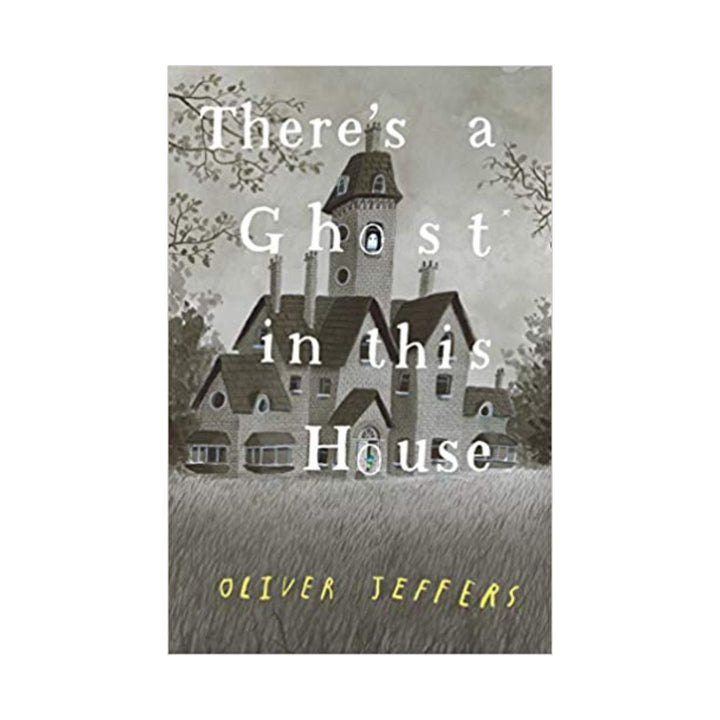 There's a Ghost in this House Book